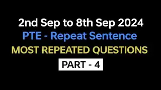 PTE Repeat Sentence (Part-4) Sep Exam Prediction | repeat sentence practice pte 2024. 