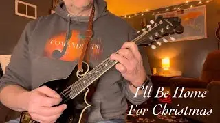 “I’ll Be Home For Christmas” on Solo Mandolin