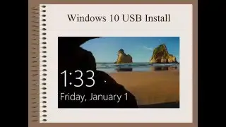 Windows 10 USB Install