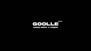Hamid Sefat x Ho3ein - Goolle (Remix) (Official Audio)
