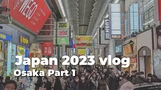 A Quick Look At Japan Travel Vlog Montage | Osaka Part 1