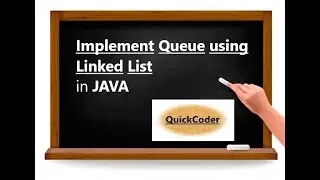 Implement Queue using Linked List | Queue Adapter | JAVA