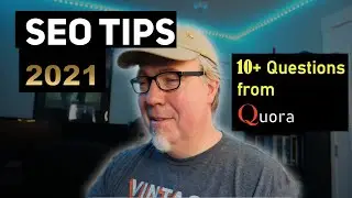 SEO & Digital Marketing Tips for 2021 - 10+ Questions from Quora