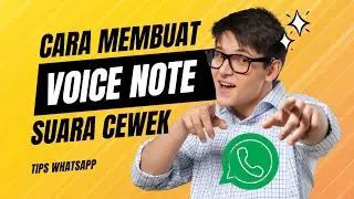 Cara merubah Voice Note Whatsapp Jadi Suara Cewek/Cowok