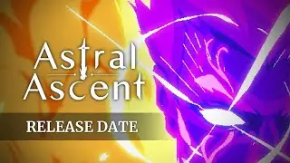 Astral Ascent - Release Date Announcement