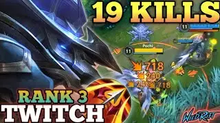 TWITCH CRAZY 19 KILLS! FULL ATK. SPEED EXECUTION - TOP 3 GLOBAL TWITCH BY HappygameOWO - WILD RIFT