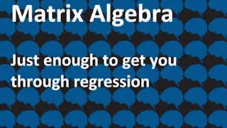 Day 3: Matrix algebra overview