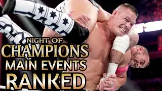 Every WWE Night Of Champions Main Event RANKED