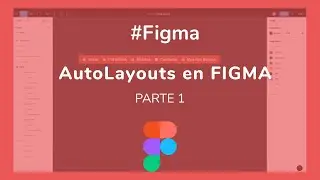 Introducción AutoLayouts en Figma - #Figma