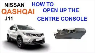 Nissan Qashqai J11: How to open up the centre console