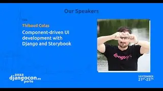 DjangoCon 2022 | Component-driven UI development with Django and Storybook