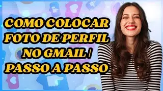 Como Colocar Foto de Perfil no Gmail Pelo Celular 2022