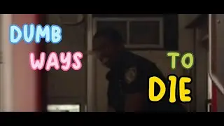 911 - Dumbs Way To Die