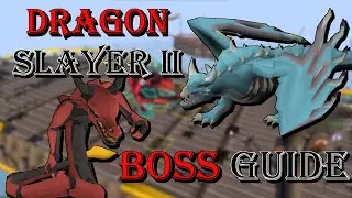 Dragon Slayer II - Boss Guide (Simple, Quick, Guide)