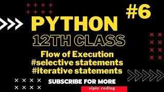 Flow of Execution | Functions Class 12 Computer Science with Python | vipin coding