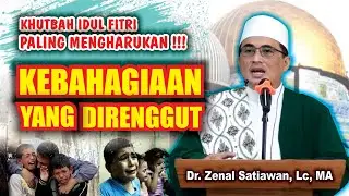 THRILLING! A Soul-Stirring Eid Sermon / Dr. Zenal Satiawan, Lc, MA