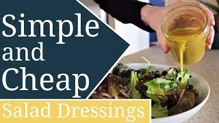 HOW TO MAKE SALAD DRESSING AT HOME | Food From Scratch Series