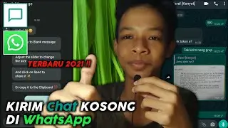 CARA MENGIRIM Chat KOSONG di WhatsApp TERBARU 2021 !! - Android Tutorial