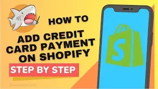 How To Add Credit Card Payment In Shopify - Add Payment Method in Shopify 2023