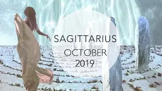 The Tables Have Turned! SAGITTARIUS OCTOBER 2019