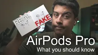 REAL vs. FAKE AirPods Pro! What you should know.