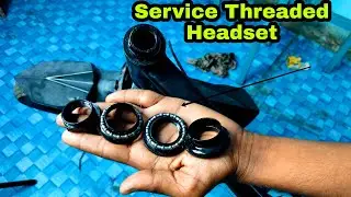 How To Service Threaded Fork Cycle HeadSet.Cycle ka headset kaise survice kare.#mtb#cycling #headset