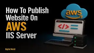 Publish ASP.NET Website on AWS IIS Server | Full Hosting Guide on Amazon EC2 (2025) | AWS IIS Server