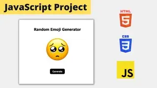 Random Emoji Generator | JavaScript Project Tutorial For Beginners