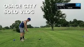 Nine Lonely Holes In Osage City | Course Vlog #5