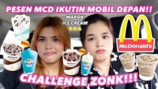 DRIVETHRU CHALLENGE!! NGIKUTIN PESENAN MOBIL DEPAN PALING ZONK!!!