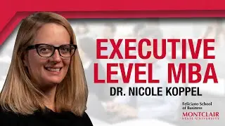 Dr. Nicole Koppel, MBA Director - Executive Level MBA