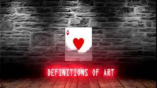 Card Magic Intro - Definitions Of Art