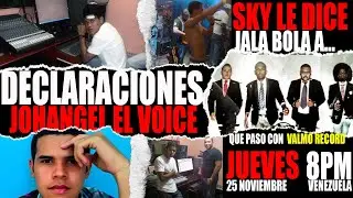DECLARCIONES DE JOHANGEL EL VOICER / HABLA DE LO QUE PASO CON VALMO RECORD Y MUCHO MAS...