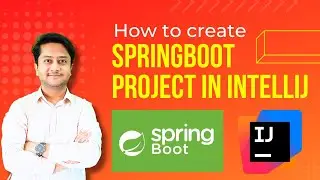 How to Create a Spring Boot Project in IntelliJ IDEA