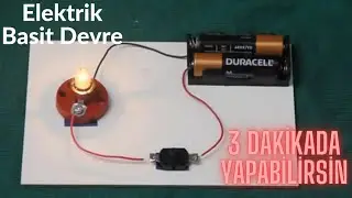 BASİT ELEKTRİK DEVRESİ SADECE 3 DAKİKADA SENDE YAPABİLİRSİN - ÇOK BASİT