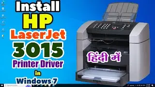 How to Download & Install HP LaserJet 3015 Printer Driver in Windows 7 PC or Laptop - Hindi