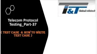 Test Case? How to Write Telecom Test Case? 