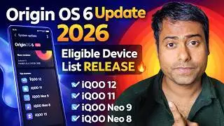 👍 Origin OS 6 Update 2026 | Full Eligible Device List (Vivo & iQOO)