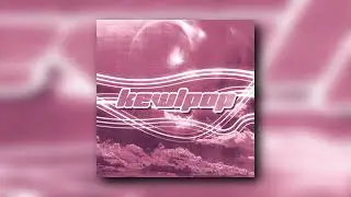 kewlington - kewlpop (full album)