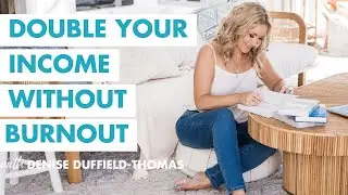 7 Ways to Double Your Income Without Burning Out