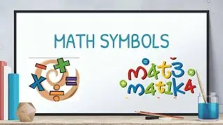 Mengenal Simbol-Simbol Matematika Dalam Bahasa Inggris PART I