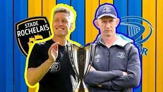 Champions Cup final Preview | The case for Leinster's win
