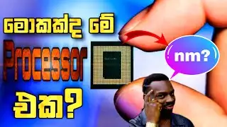 What is the Processor/Chip-Set of Smartphone | nm Technology, CPU Cores | Explained in Sinhala