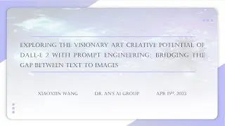 Exploring the Visionary Art Creative Potential of DALL E2 with Prompt Engineering