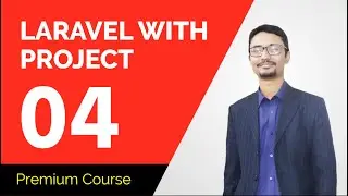 Laravel Tutorial Bangla | Laravel Project Structure Part 04