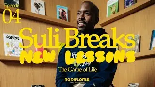 Suli Breaks - New Lessons | by NO DIPLOMA