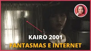 Kairo 2001 -  (PULSE) Filme Japonês | FINAL EXPLICADO