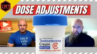 Testosterone Cream Dosage Adjustments