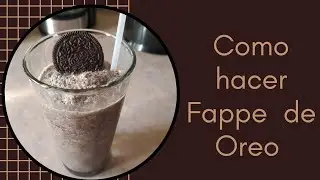 Como hacer frappe (batido) de Oreo (galletas de chocolate)