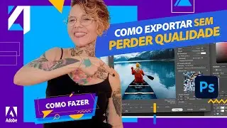 TUTORIAL DE COMO EXPORTAR SUAS FOTOS SEM PERDER QUALIDADE | ADOBE 4 ALL 
